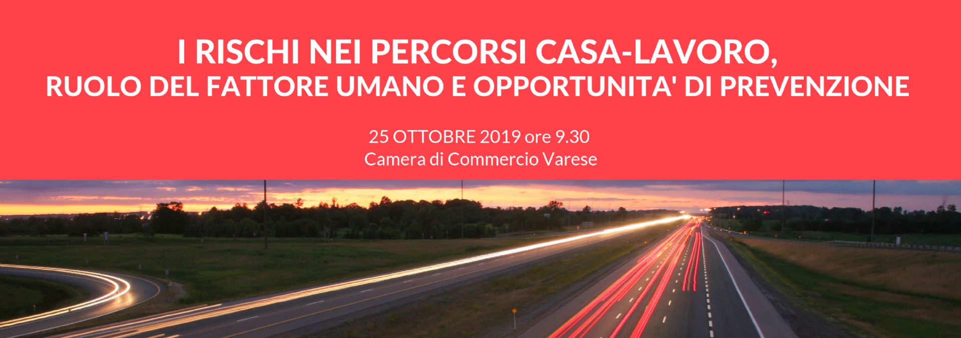RASSEGNA STAMPA -I RISCHI NEI PERCORSI CASA-LAVORO, RUOLO DEL FATTORE UMANO E OPPORTUNITÀ DI PREVENZIONI.